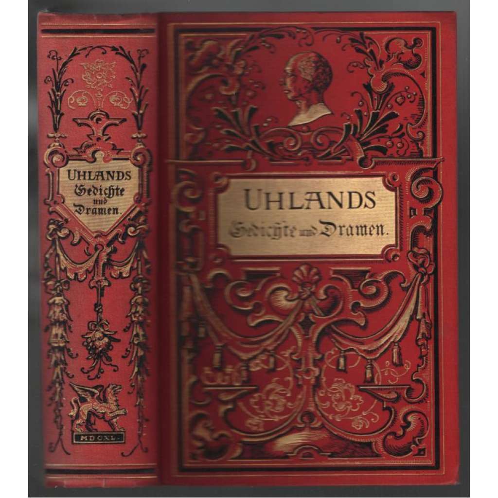 Uhlands Gedichte und Dramen in zwei Bänden. Erster Band. Inhalt: Gedichte [básně, I. svazek]
