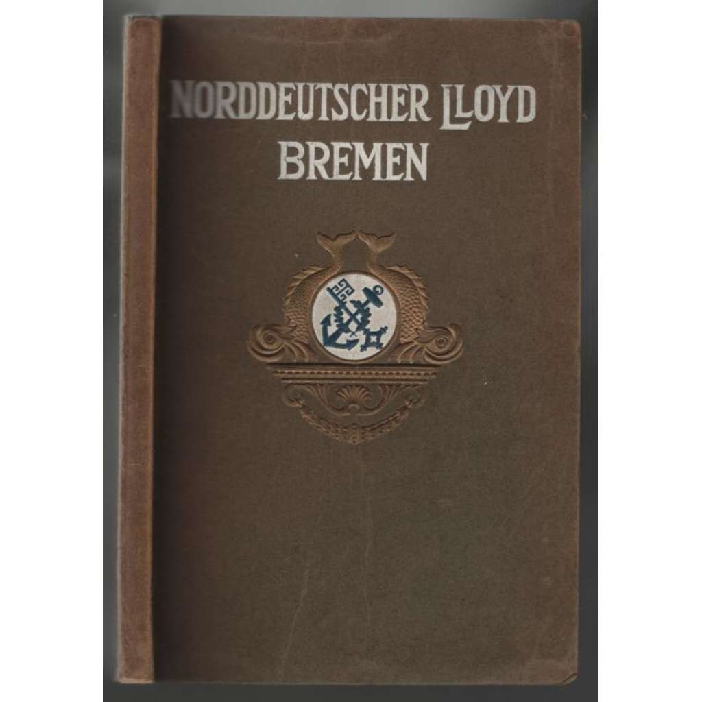 Die Entwicklung des Norddeutschen Lloyd Bremen [námořní doprava]