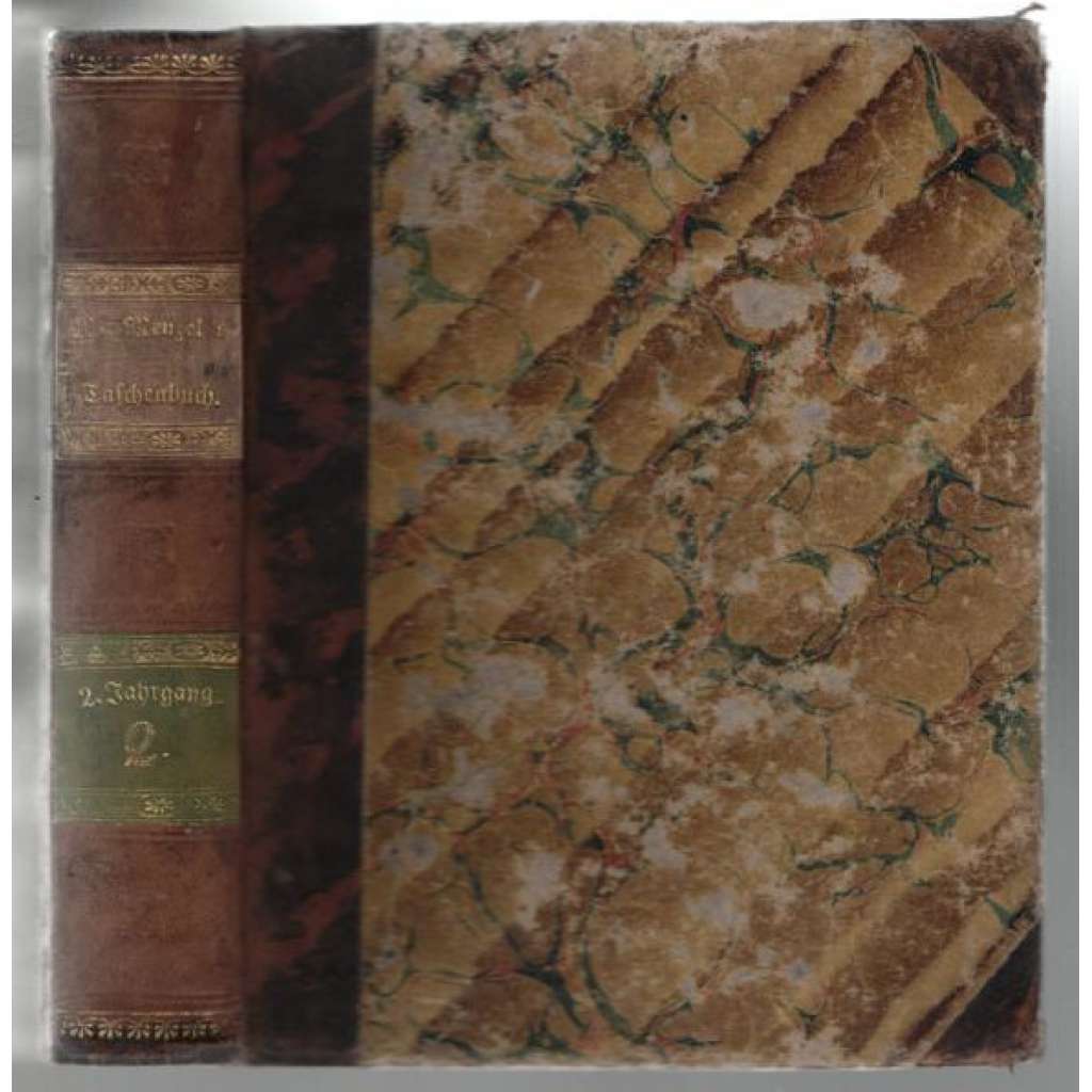 Taschenbuch der neuesten Geschichte. Zweiter Jahrgang. Geschichte des Jahres 1830. Zweiter Theil [historie r. 1830, 2. díl]