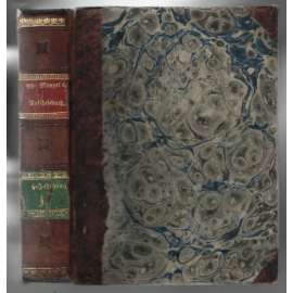 Taschenbuch der neuesten Geschichte. Vierter Jahrgang. Geschichte des Jahres 1832. Erster Theil [historie r. 1832. 1. díl]