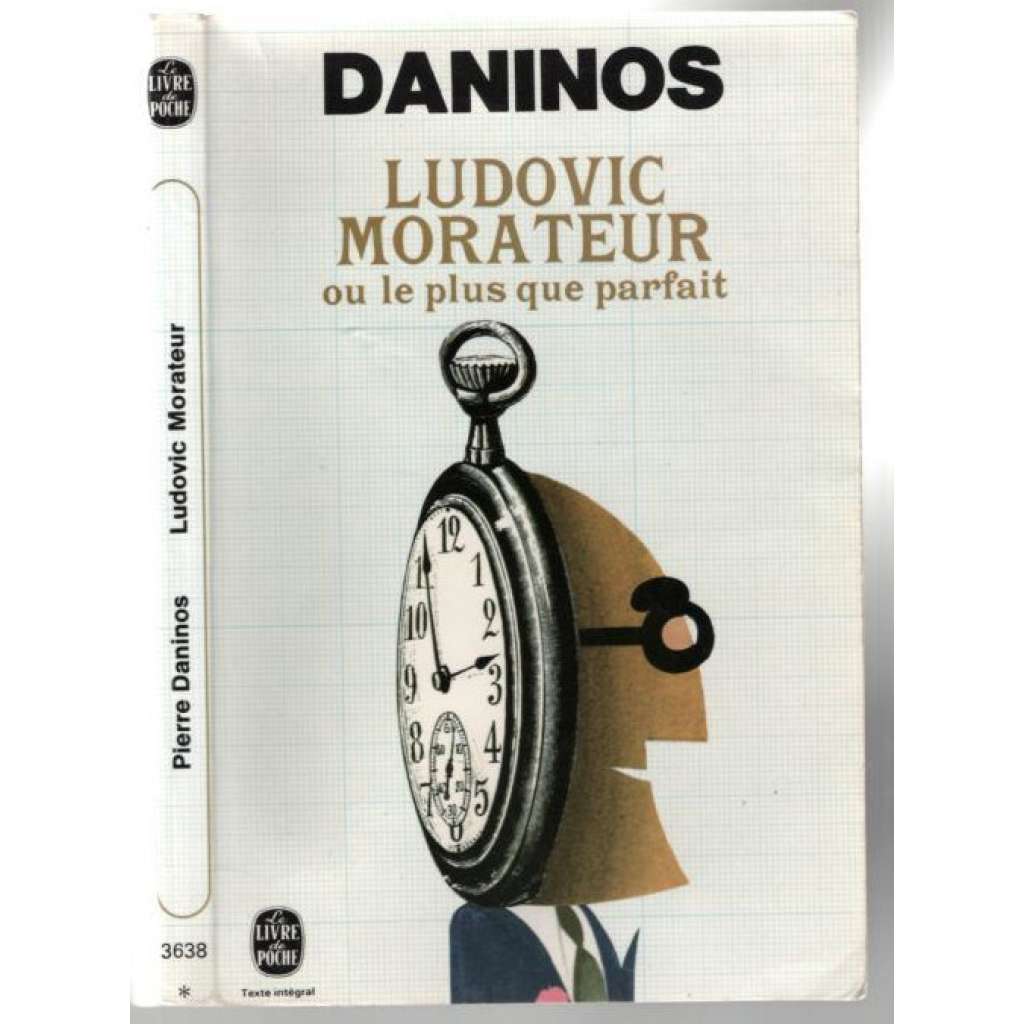 Ludovic Morateur ou le plus que parfait [francouzský román o hodináři]