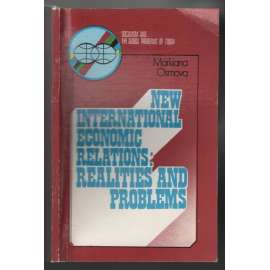 New International Economic Relations: Realities and Problems [socialismus, ekonomika]
