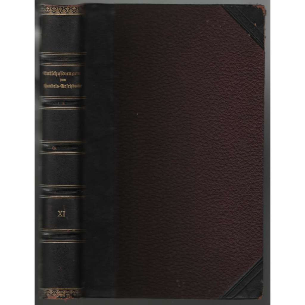 Sammlung von Entscheidungen zum Handels-Gesetzbuche; Band XI., Nr. 1801-2148 [rakouský obchodní zákoník]