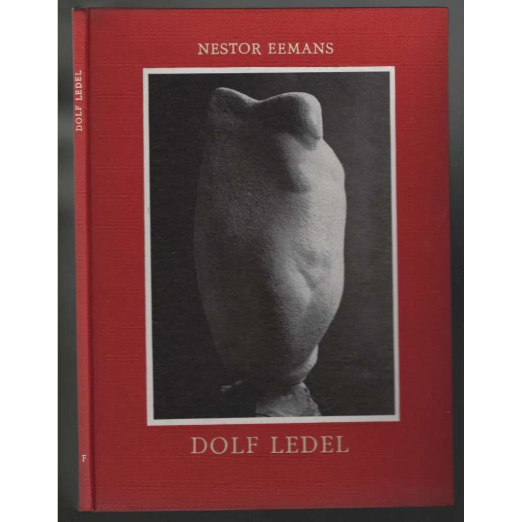 Dolf Ledel [=sochařství]