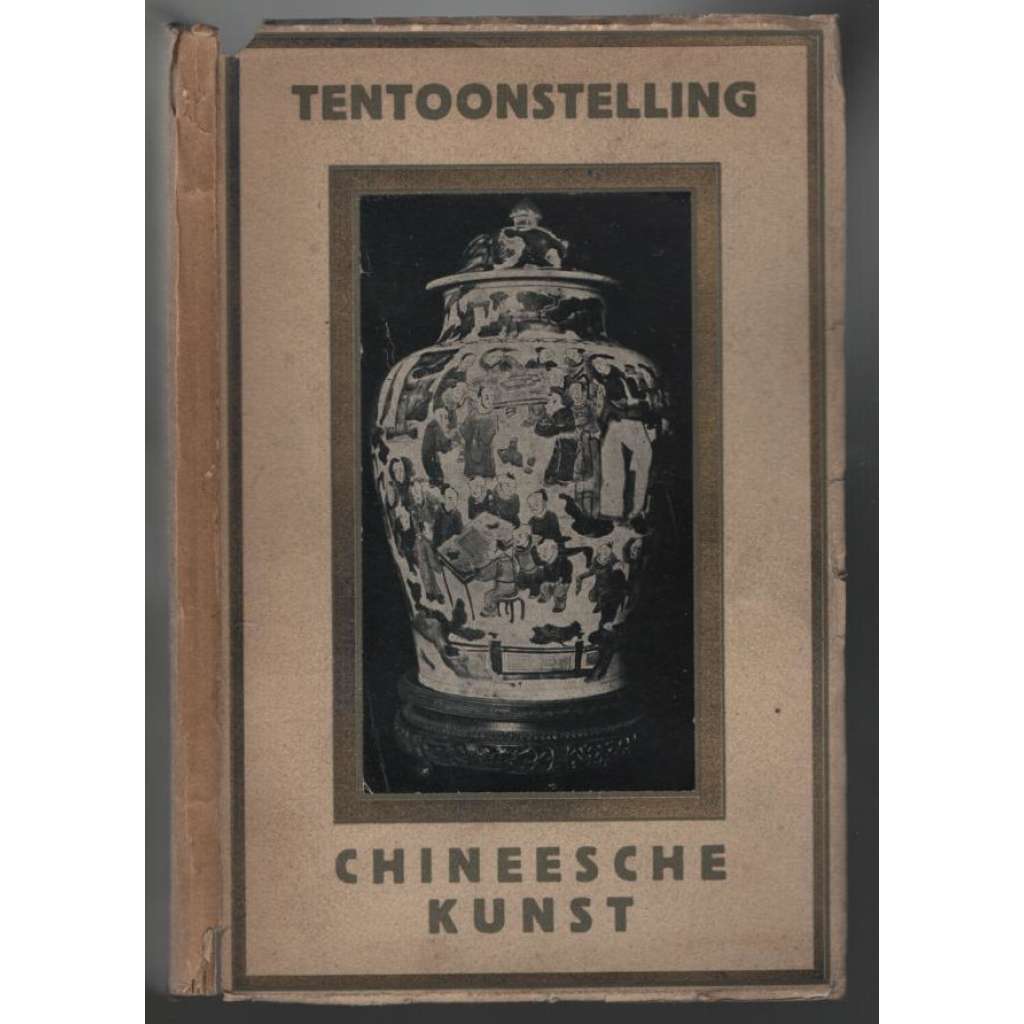 Tentoonstelling van Chinessche Kunst  [čínské umění]