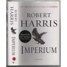 Imperium. A Novel [historický román, antický Řím]