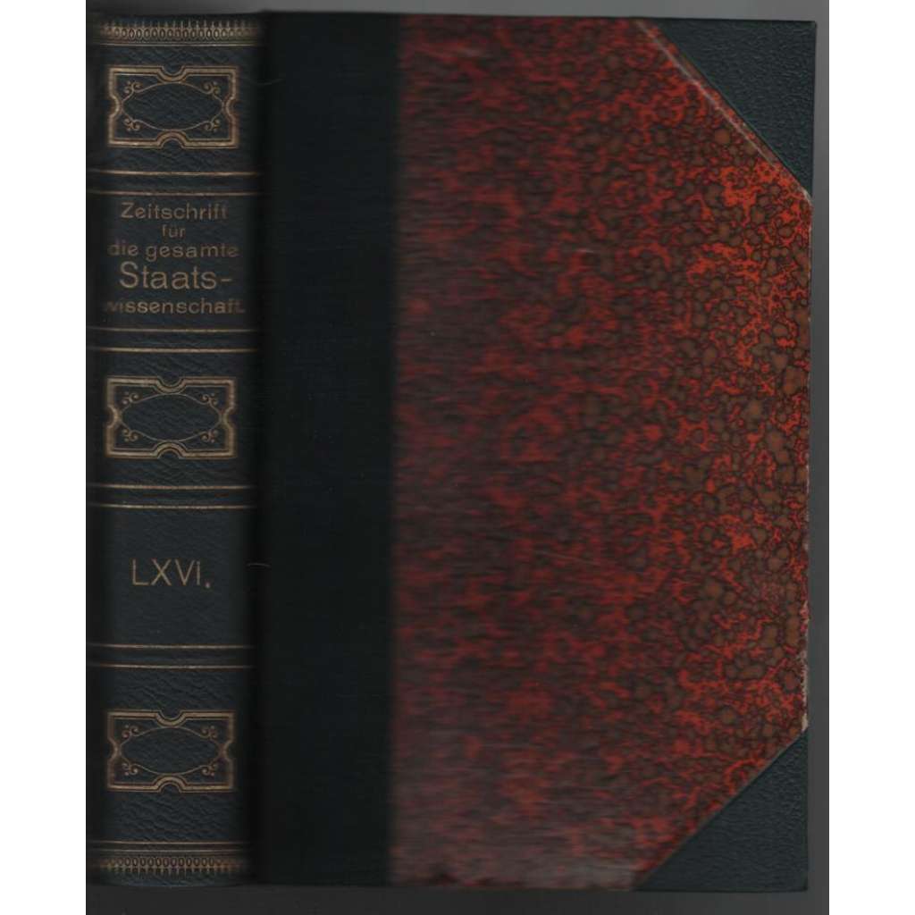 Zeitschrift für die gesamte Staatswissenschaft; Sechsundsechzigster Band, Jahrgang 1910 [politické vědy, Německo]