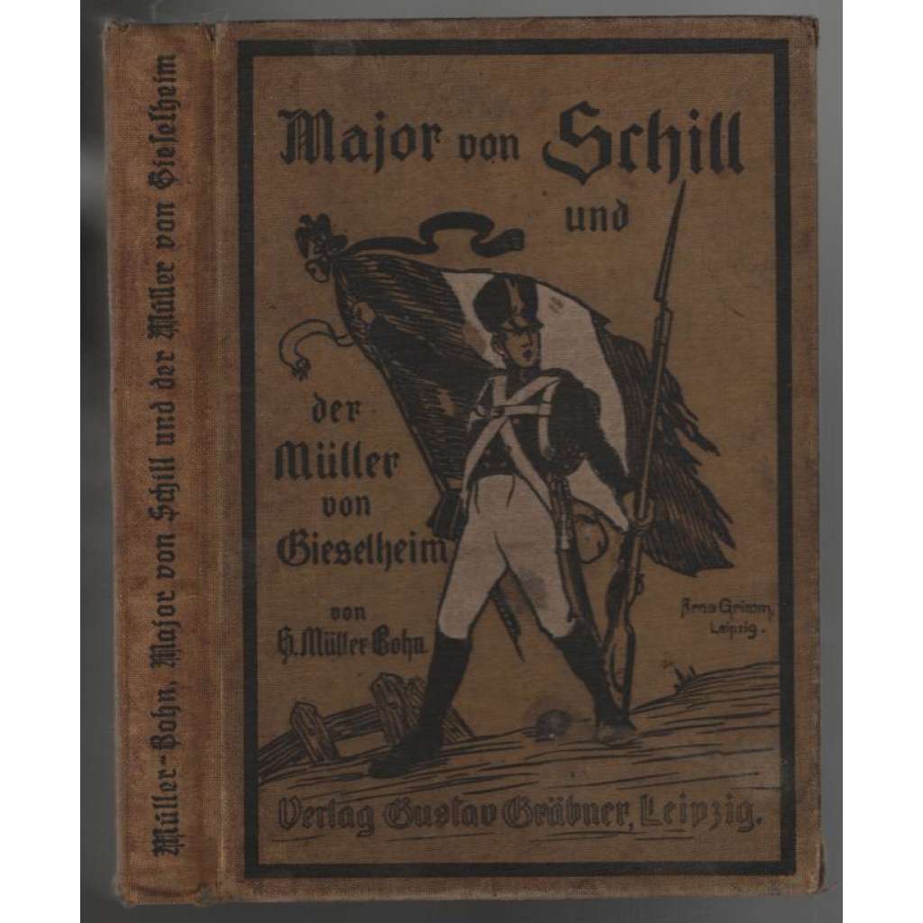 Major von Schill und der Müller von Gieselhheim. Vaterländische Erzählung für Deutschlands Jugend und Volk [povídky z Pruska]