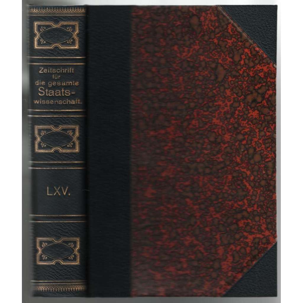 Zeitschrift für die gesamte Staatswissenschaft; Fünfundsechzigster Band, Jahrgang 1909 [politické vědy, Německo]