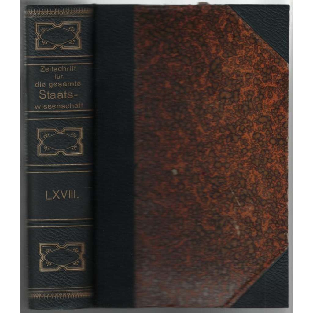 Zeitschrift für die gesamte Staatswissenschaft; Achtundsechzigster Band, Jahrgang 1912 [politické vědy, Německo]