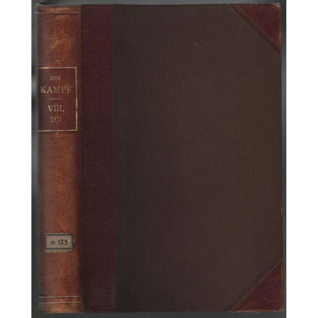 Der Kampf; Siebenter Band, Oktober 1913 bis Juli 1914, Hefte 1-10 [rakouská soc.demokracie]