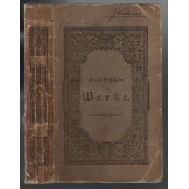 Friedrich von Schillers sämmtliche Werke. Fünfter Theil, dritter Band [díla Fr. Schillera]