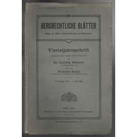 Bergrechtliche Blätter. Vierteljahrschrift; IX. Jahrgang 1914, 1. und 2. Heft [právo, hornictví]