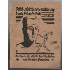 Selbst- und Lebensbemeisterung durch Gedankenkraft [správný životní styl]