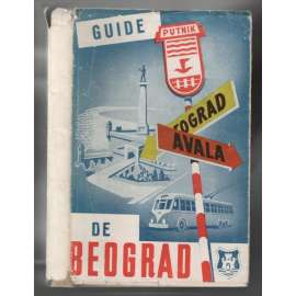 Guide de Beograd [průvodce, Bělehrad]