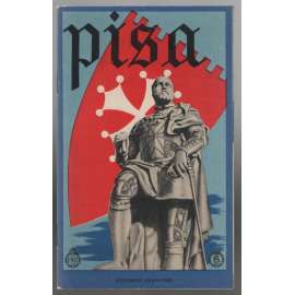 Pisa. Edizione Francese [průvodce]
