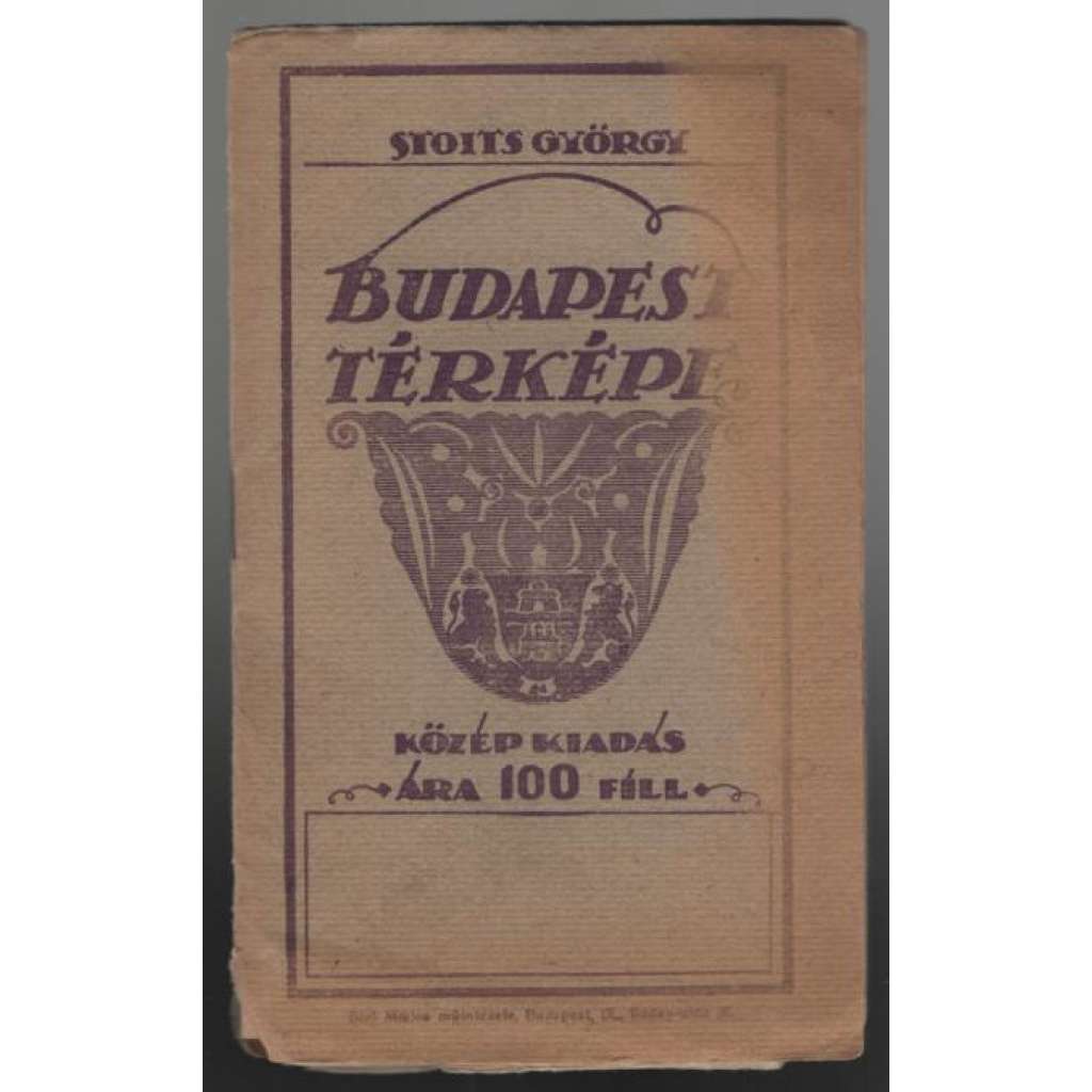 Budapest térképe, Közép kiadás  [mapa Budapešti]