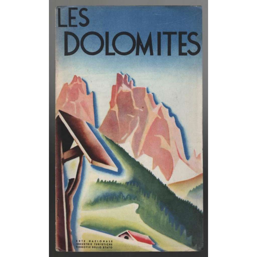 Les Dolomites [Dolomity]