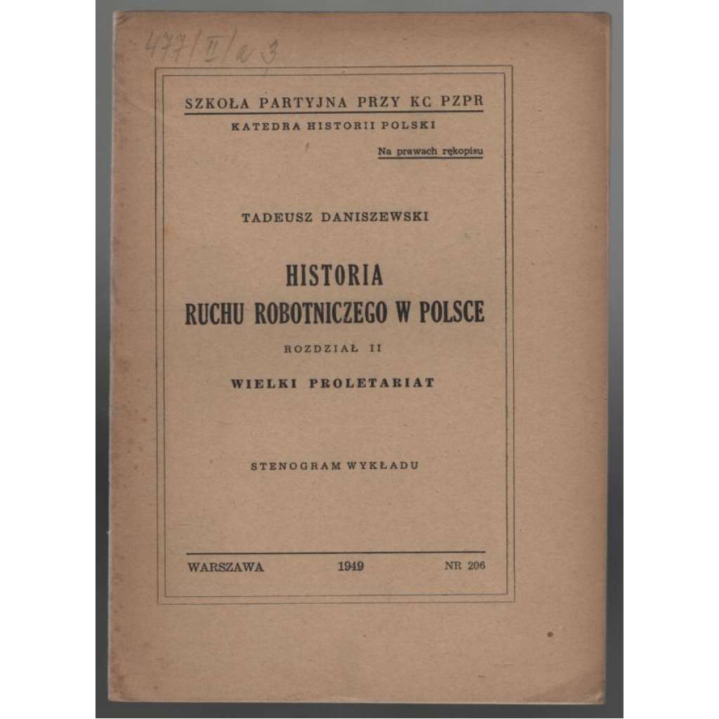 Historia ruchu robotniczego w Polsce. Roział II. Wielki proletariat. Stenogram vykładu [Polsko, dělnické hnutí]