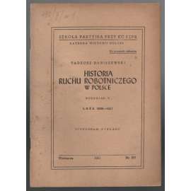 Historia ruchu robotniczego w Polsce. Roział V, Lata 1908-1971. Stenogram vykładu [Polsko, dělnické hnutí]