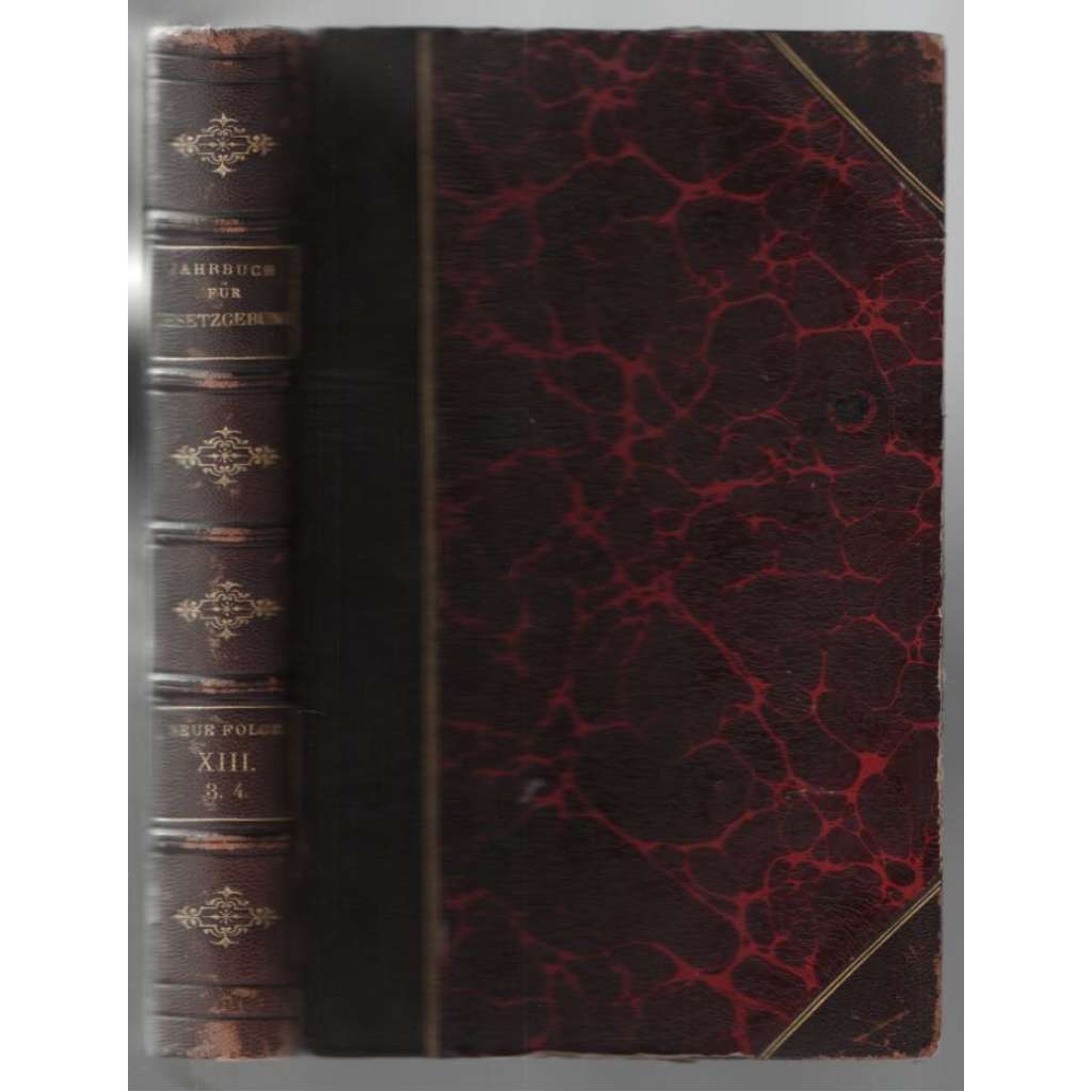 Jahrbuch für Gesetzgebung, Verwaltung und Volkswirthschaft im Deutschen Reich; Dreizehnter Jahrgang 1889, Hefte 3 u. 4 [Německo, právo]