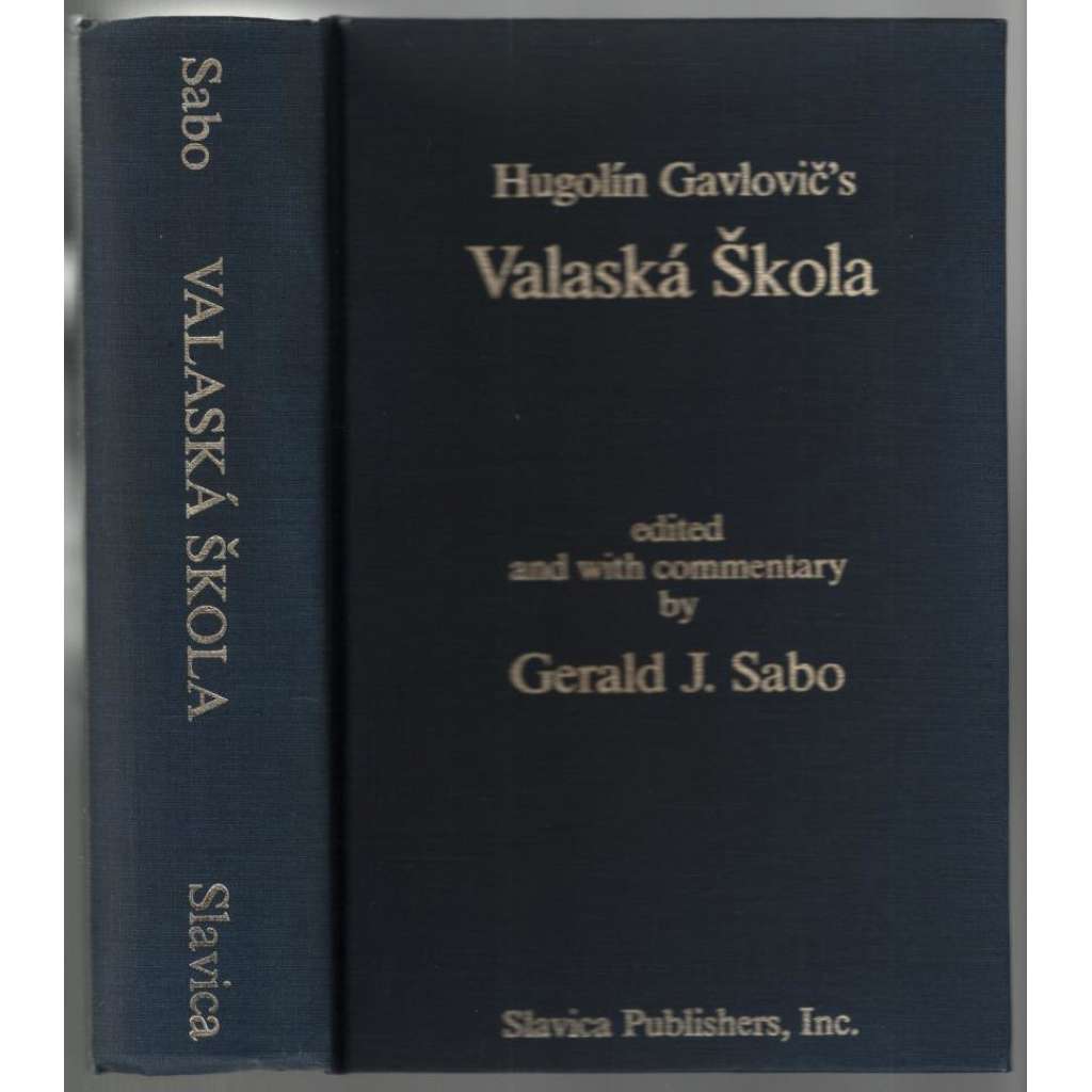 Hugolín Gavlovič´s Valaská Škola [křesťanství]