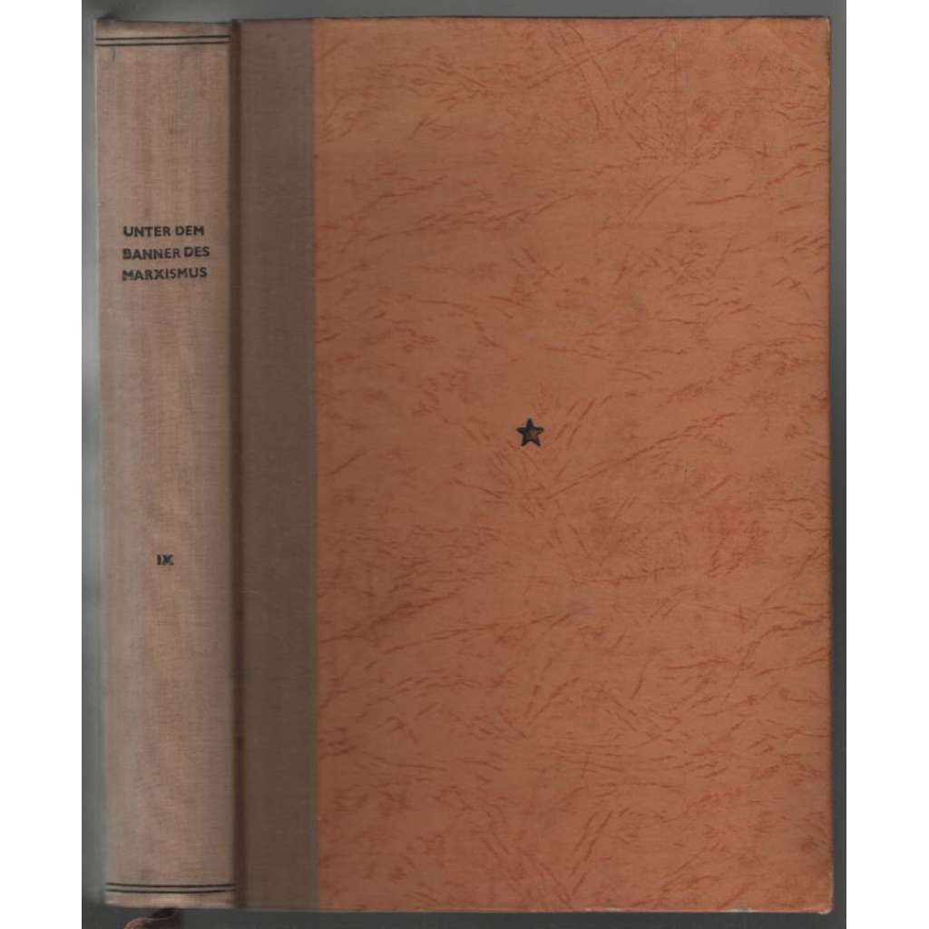 Unter dem Banner des Marxismus; IX. Jahrgang 1935, Hefte 1, 3, 4, 5 [marxismus]