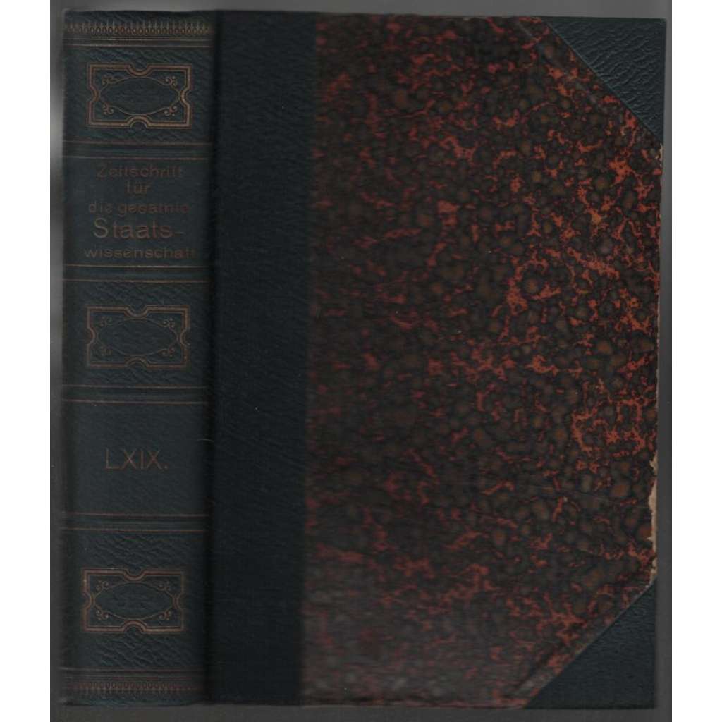 Zeitschrift für die gesammte Staatswissenschaft; Neunundsechzigster Jahrgang 1913 [Německo, politické vědy]