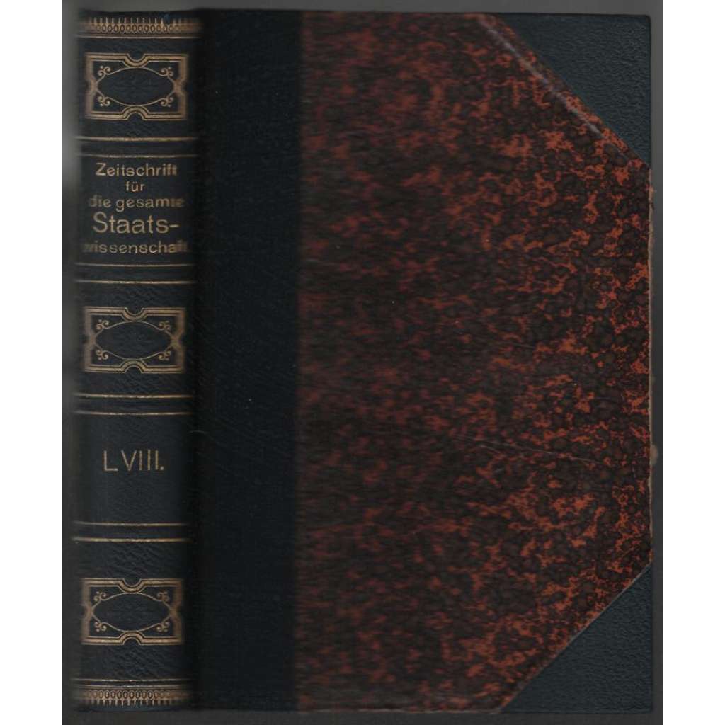 Zeitschrift für die gesammte Staatswissenschaft; Achtundfünfzigster Jahrgang 1901 [Německo, politické vědy]
