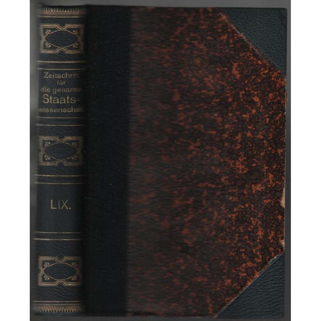 Zeitschrift für die gesammte Staatswissenschaft; Neunundfünfzigster Jahrgang 1903 [Německo, politické vědy]