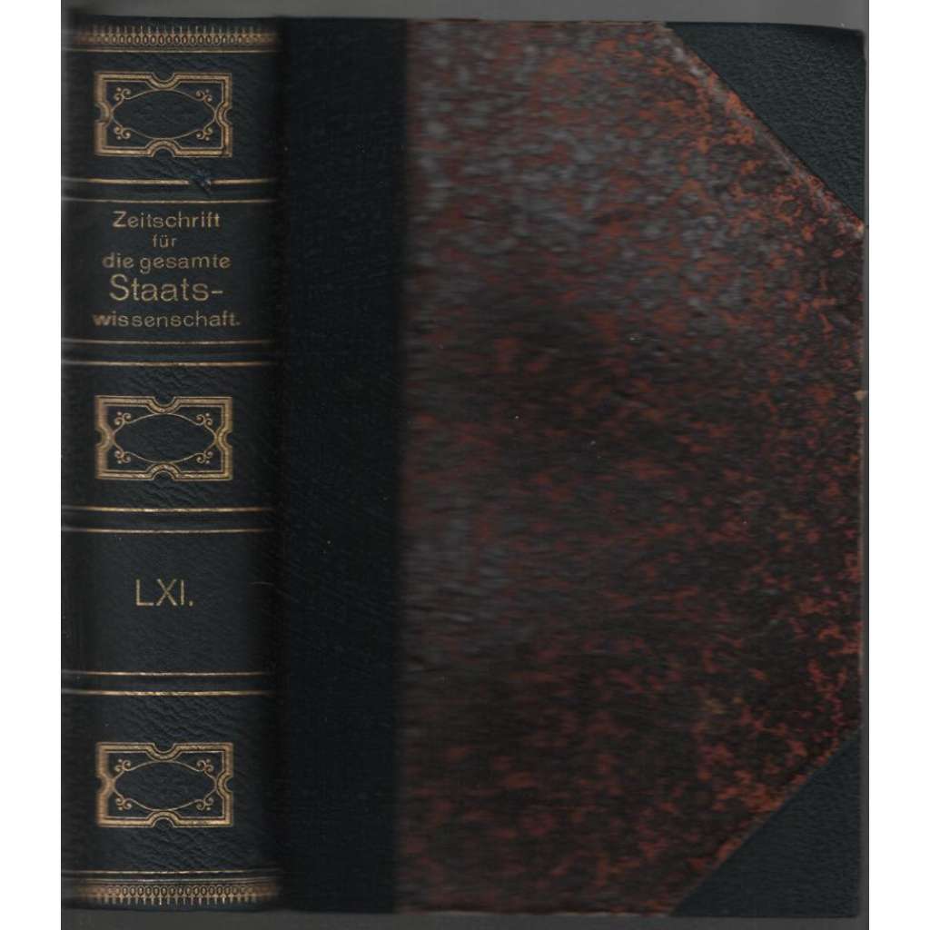 Zeitschrift für die gesammte Staatswissenschaft; Einundsechzigster Jahrgang 1905 [Německo, politické vědy]