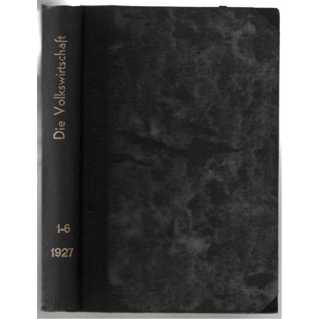 Die Volkswirtschaft der Union der Sozialistischen Sowjet-Republiken; 6. Jahrgang 1927, Nr. 1-6 [SSSR, ekonomika]