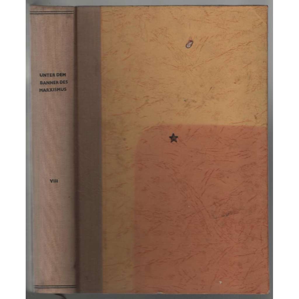 Unter dem Banner des Marxismus; VIII. Jahrgang 1934, Hefte 1-6 [SSSR, ekonomie]