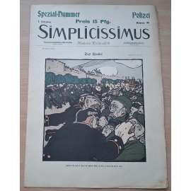 Simplicissimus. Illustrierte Wochenschrift. Spezial-Nummer - Polizei; 7. Jahrgang, Nr. 36 [německý satirický týdeník]