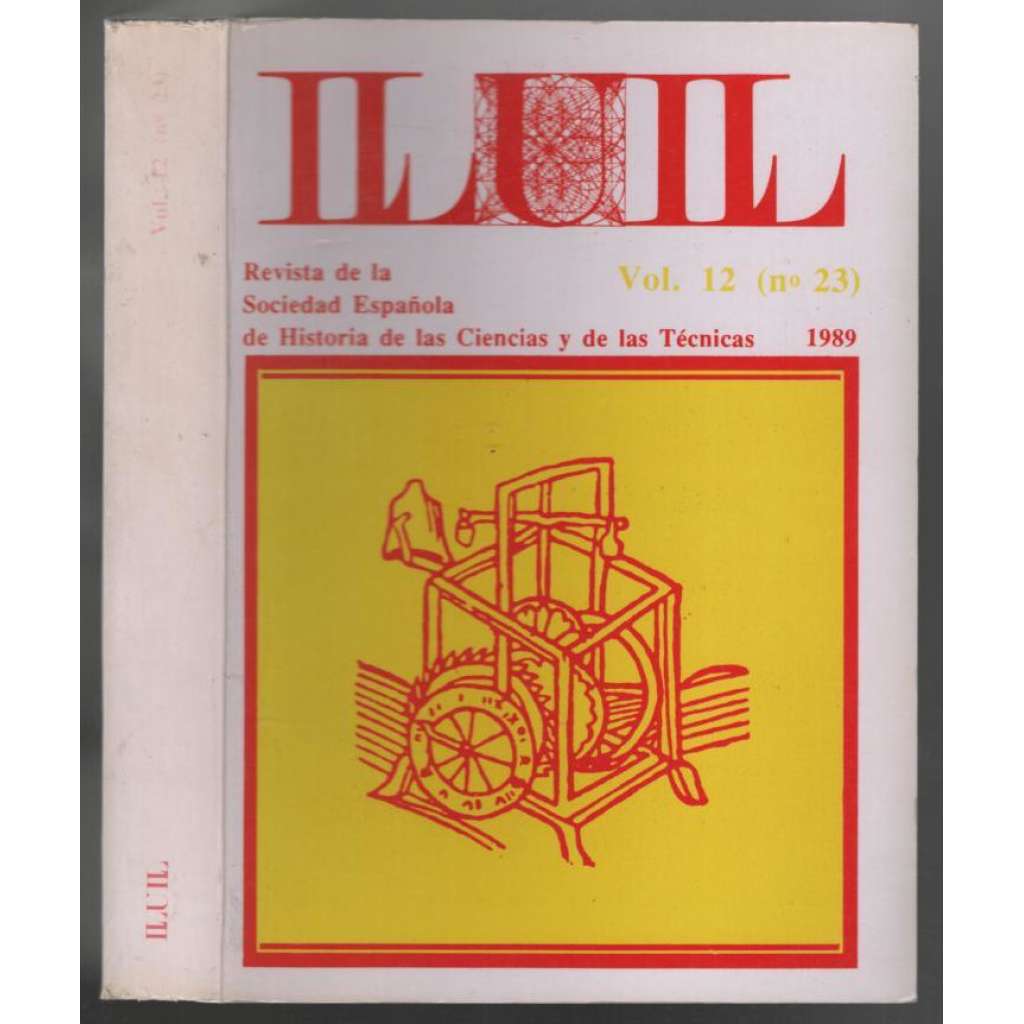 LLULL. Revista de la Sociedad Española de Historia de las Ciencias y las Técnicas; Vol. 12 (no 23) 1989 [španělský vědecký bulletin]