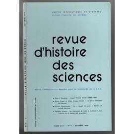 Revue d´histoire des sciences; Tome XXVI - No 4 - Octobre 1973 [francouzský vědecký časopis]