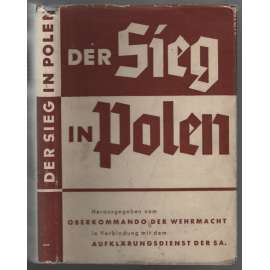 Der Sieg in Polen [nacismus, 2. světová válka]