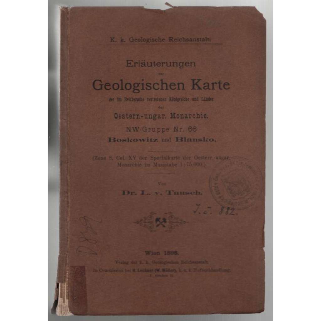 Erläuterungen zur Geologischen Karte der im Reichsrathe vertretenen Königreiche und Länder der Oesterr.-ungar. Monarchie. NW-Gruppe Nr. 66 Boskowitz und Blansko [příloha k mapě]