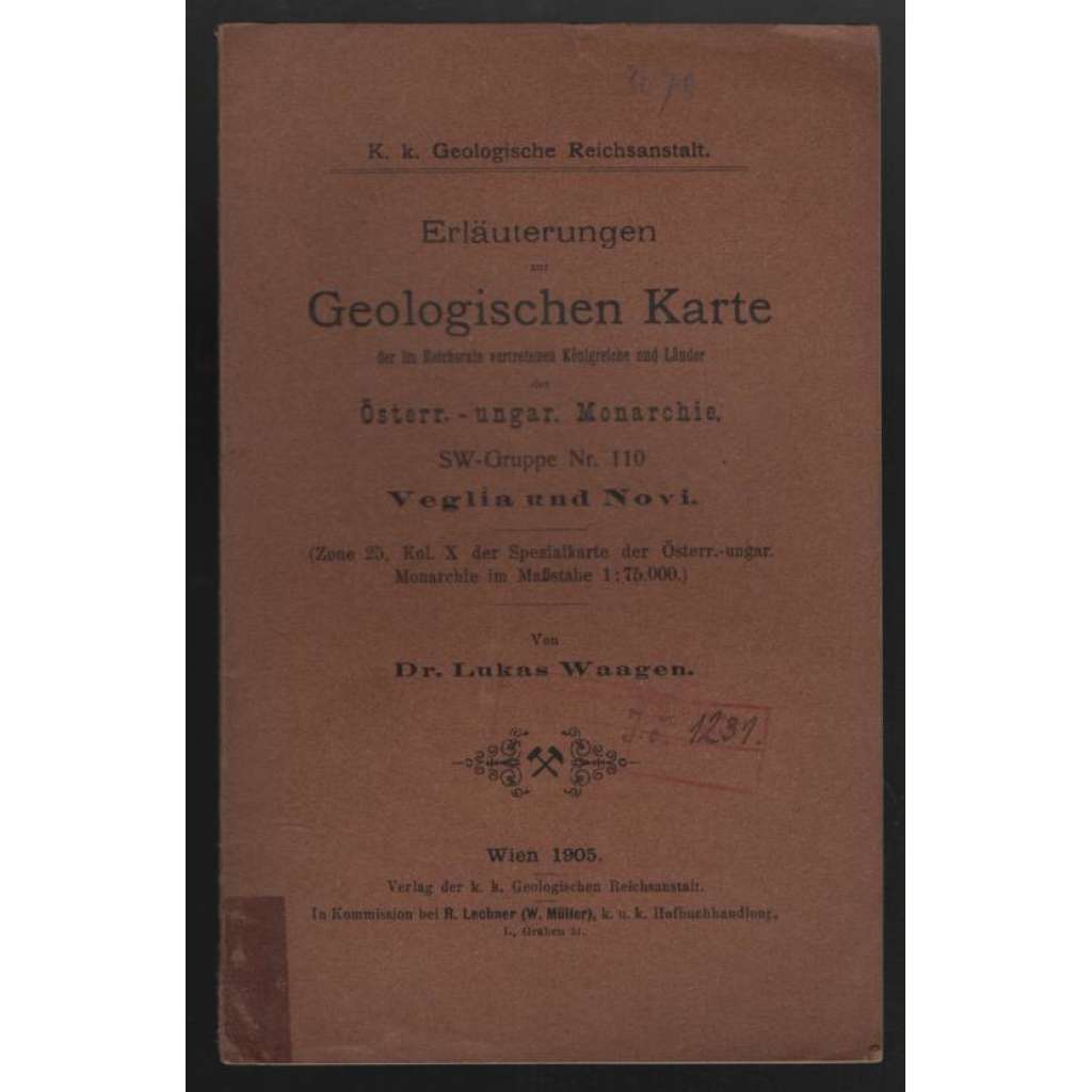 Erläuterungen zur Geologischen Karte der im Reichsrate vertretenen Königreiche und Länder der Österr.-ungar. Monarchie. SW-Gruppe Nr. 110 Veglia und Novi [příloha k mapě]