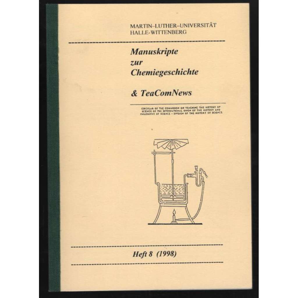 Manuskripte zur Chemiegeschichte & TeaComNews; Heft 8 (1998) [chemie, historie]