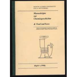 Manuskripte zur Chemiegeschichte & TeaComNews; Heft 8 (1998) [chemie, historie]