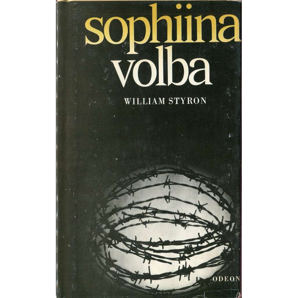 Sophiina volba (. sv. válka, koncentrační tábor)