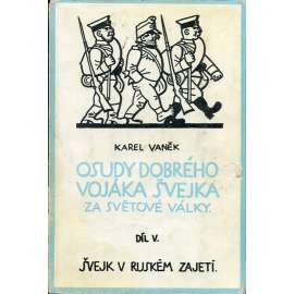 Švejk v ruském zajetí (exilové vydání; Osudy dobrého vojáka Švejka 5.)