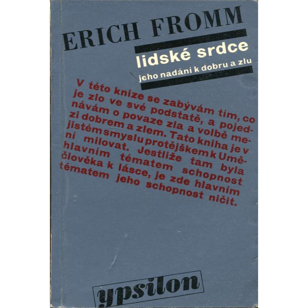 Lidské srdce – Jeho nadání k dobru a zlu