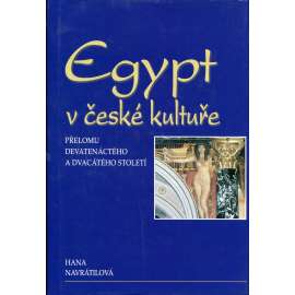 Egypt v české kultuře přelomu devatenáctého a dvacátého století