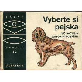 Vyberte si pejska (OKO, sv. 32) (pes, psi)