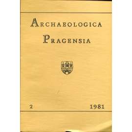 Archaeologica Pragensia 2/1981 [archeologický sborník, archeologie, Muzeum hlavního města Prahy]