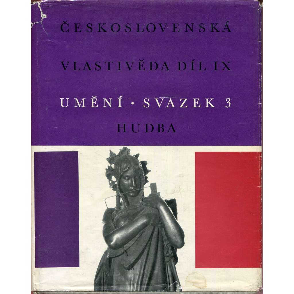 Československá vlastivěda, díl IX. – Umění, sv. 3 – Hudba (dějiny hudby)