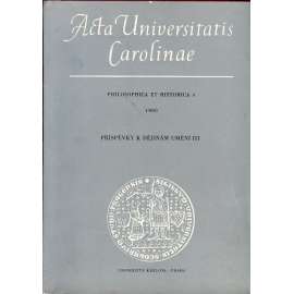 Příspěvky k dějinám umění III. (Acta Universitatis Carolinae)