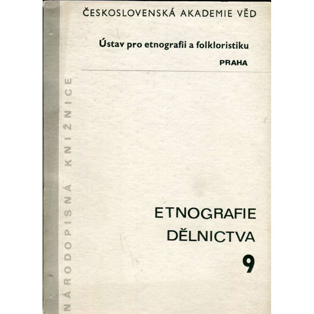 Etnografie dělnictva 9 (dělnictvo, dělnické hnutí)